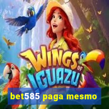 bet585 paga mesmo